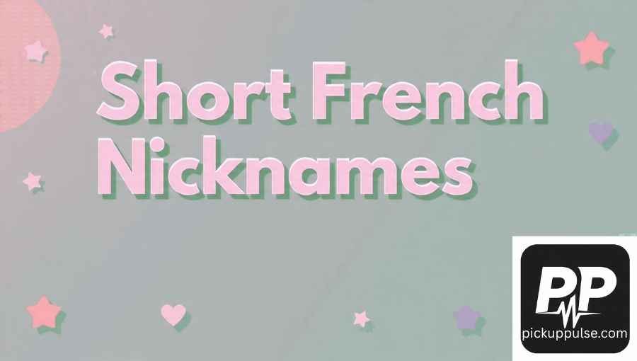 French Nicknames