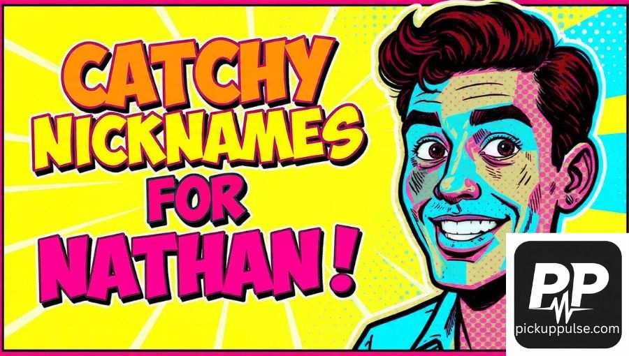 Funny Nicknames for Nathan
