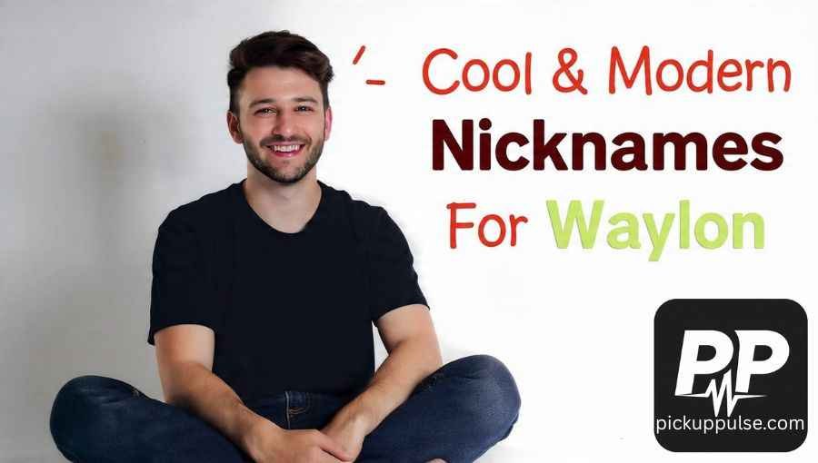 Nicknames For Waylon