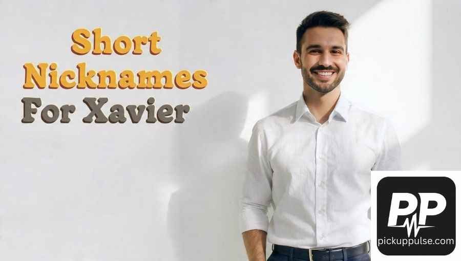 Nicknames For Xavier