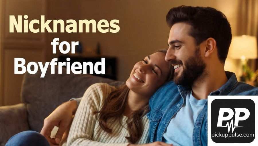 Nicknames for Boyfriend