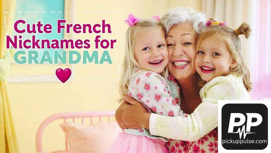 Nicknames for Grandma in French