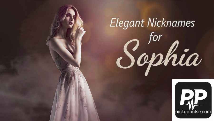 Nicknames for Sophia