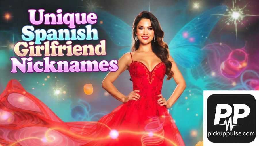 Spanish Girlfriend Nicknames