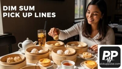 Dim Sum Pick Up Lines