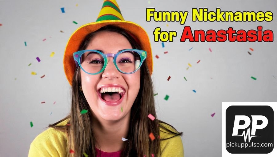 Nicknames for Anastasia