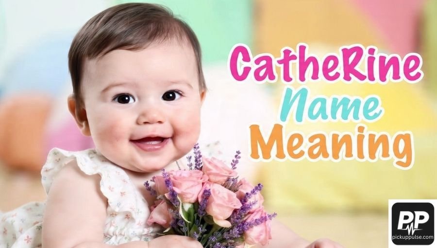 Catherine Name Meaning