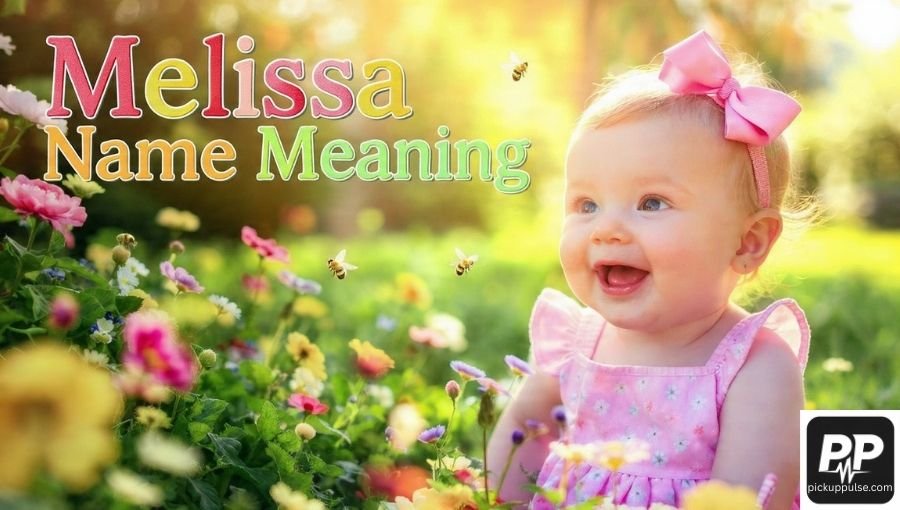 Melissa Name Meaning