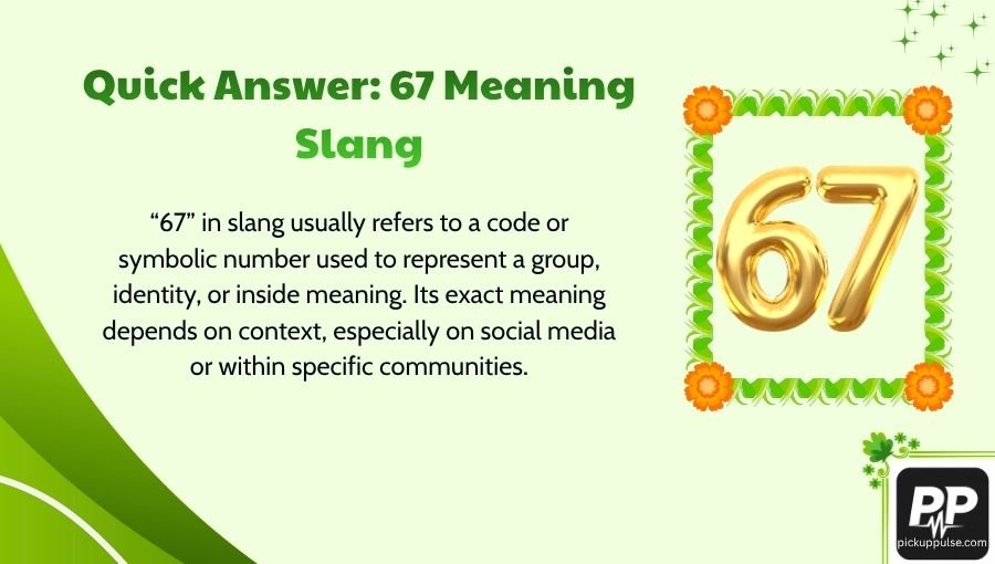 67 Meaning Slang