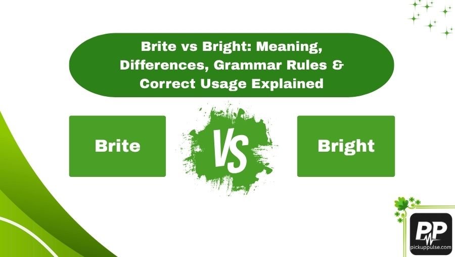 Brite vs Bright