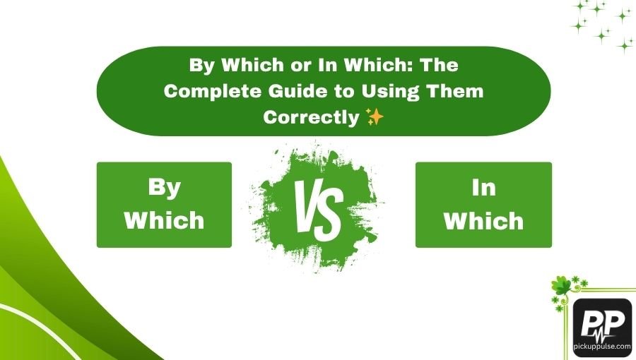 By Which or In Which