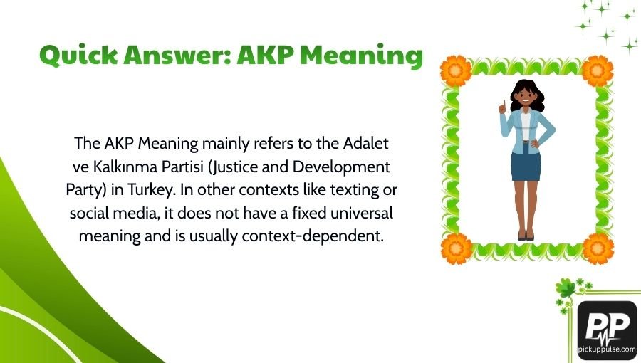 AKP Meaning