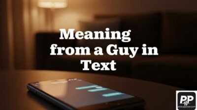 Meaning From a Guy in Text