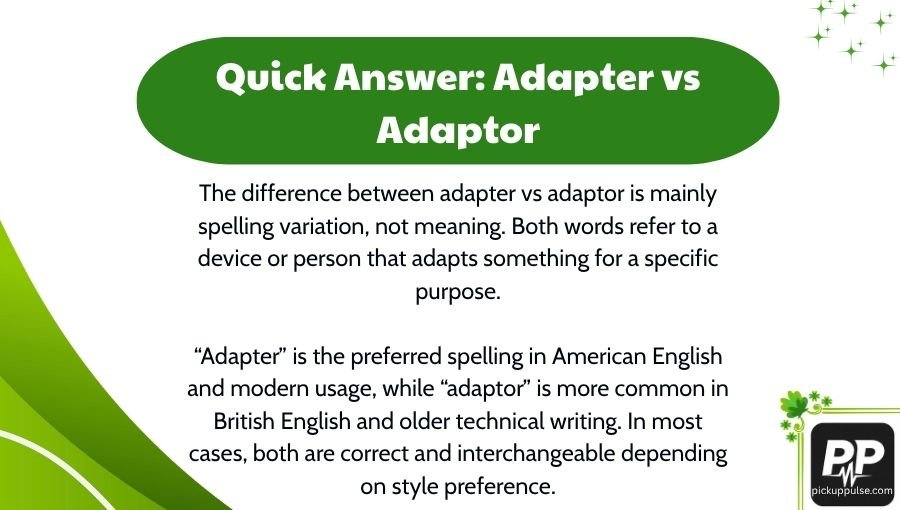Adapter vs Adaptor