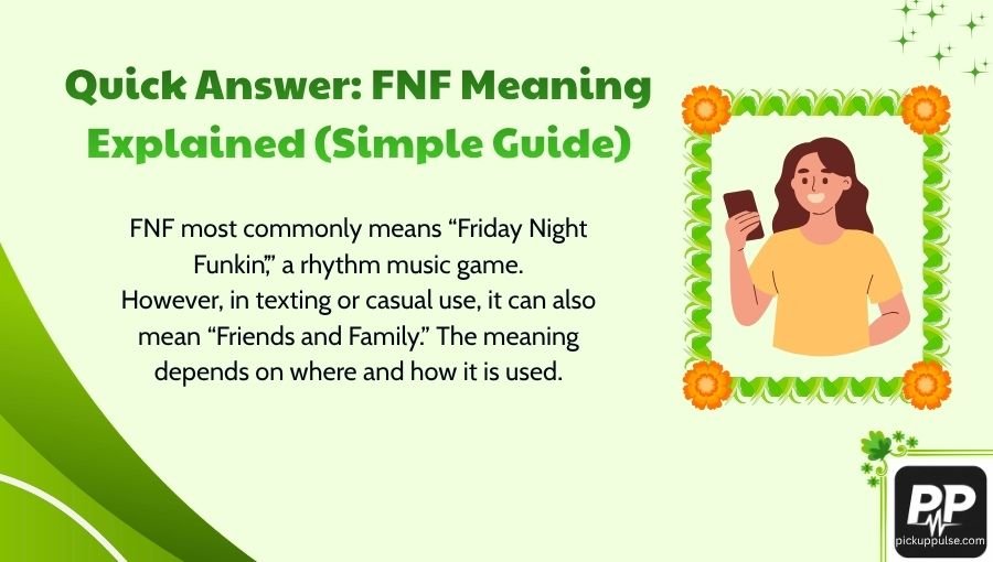 FNF Meaning