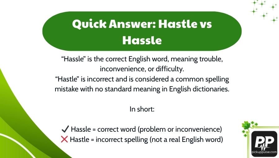 Hastle vs Hassle