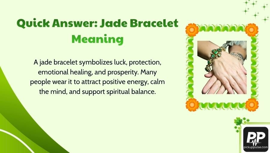 Jade Bracelet Meaning
