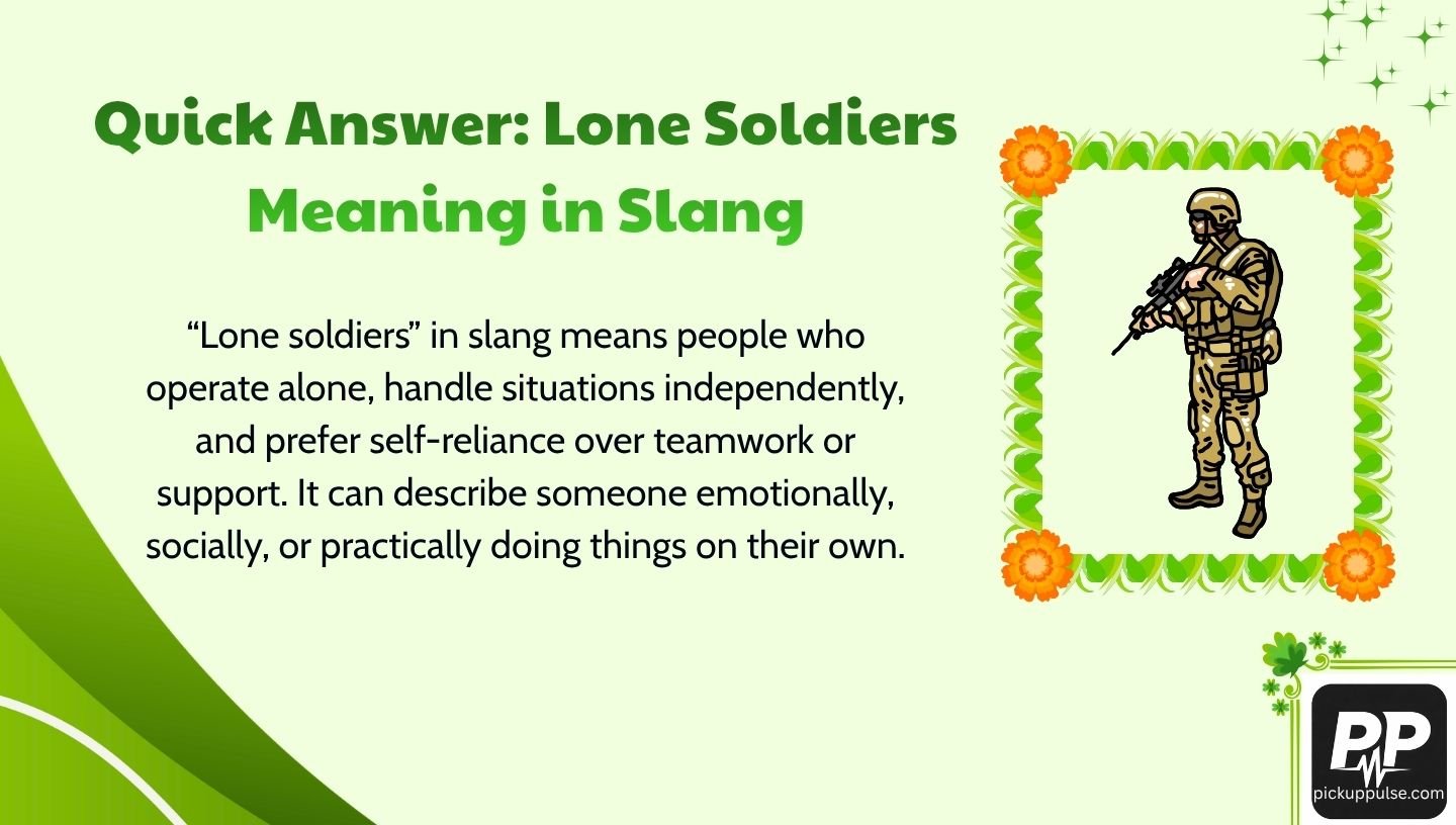Lone Soldiers Meaning Slang
