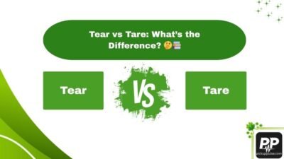 Tear vs Tare