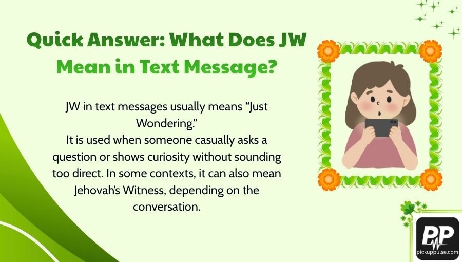 What Does JW Mean in Text Message